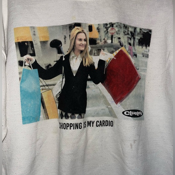 Clueless 
Cher “Shopping is my cardio” Graphic Sweatshirt - Picture 12 of 16